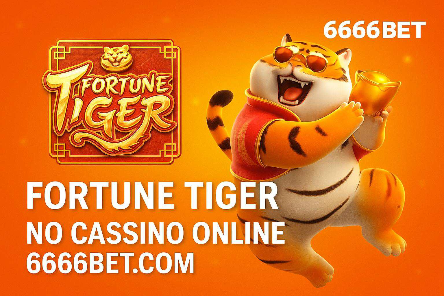 Fortune Tiger é um jogo imperdível no 6666BET.COM .com Casino